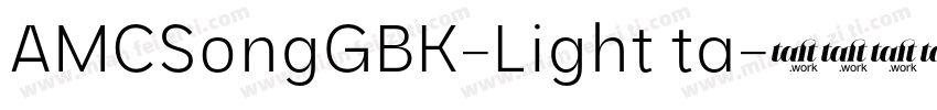 AMCSongGBK-Light ta字体转换